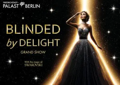 Berlin mit nictours - Friedrichstadt-Palast Blinded by Delight Plakat